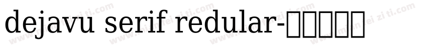 dejavu serif redular字体转换